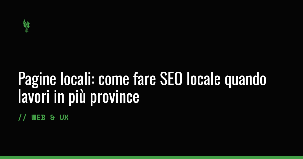 Pagine locali: come fare SEO locale quando lavori in più province