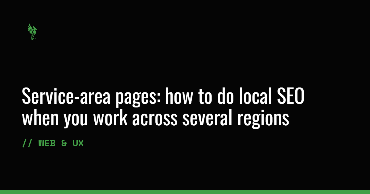 Service-area pages: how to do local SEO when you work across several regions